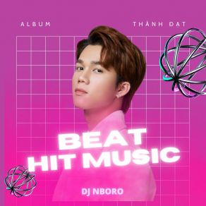 Download track Đừng Như Thói Quen (Nboro Remix Beat) Thanh Dat