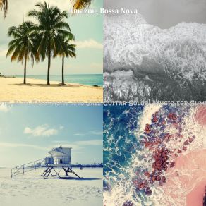 Download track Breathtaking Saxophone Bossa Nova - Vibe For Summertime Amazing Bossa Nova