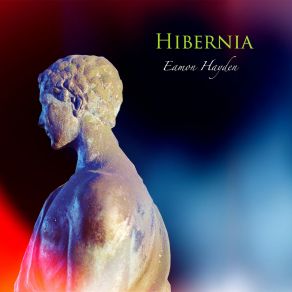 Download track Hibernia Eamon Hayden