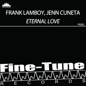 Download track Eternal Love (Radio Edit) Frank Lamboy