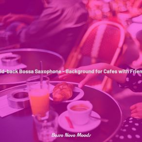 Download track Simplistic Backdrops For Work From Cafe Bossa Nova Moods