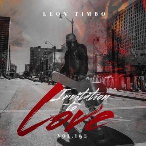 Download track Love's Not Supposed To Hurt Leon Timbo