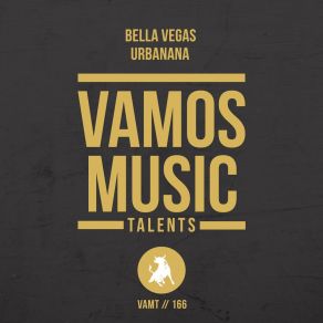 Download track Urbanana (Extended Mix) Bella Vegas