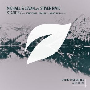 Download track Standby (Miraculum Remix) Michael & Levan And Stiven Rivic