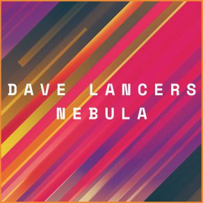 Download track Nebula (Edit Dub) Dave Lancers