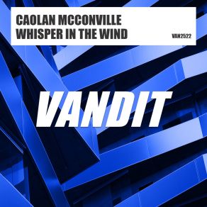 Download track Whisper In The Wind Caolan McConville