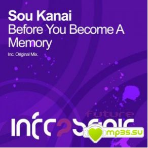 Download track Before You Become A Memory (Original Mix) Sou Kanai