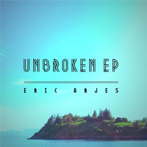 Download track Heartsick Eric Arjes