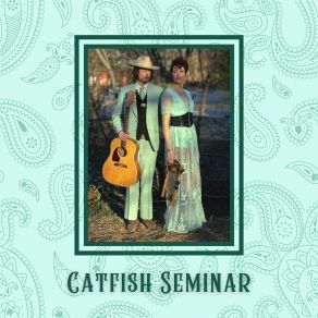 Download track Cowboy Song Catfish Seminar