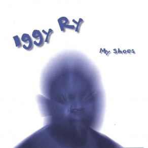 Download track My Shoes Iggy Ry