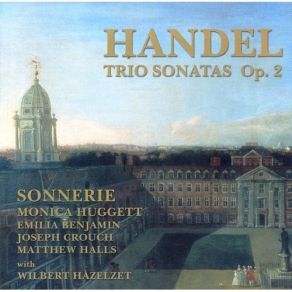 Download track 01 Trio Sonatas Op 2 ~1 Trio Sonata In G Minor Op 2 ~1 I Andante Georg Friedrich Händel