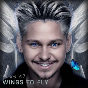 Download track Wings To Fly Duane AJ