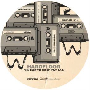 Download track You Know The Score (Morphology Remix) E. R. P., Hardfloor