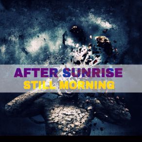 Download track Still Morning After Sunrise