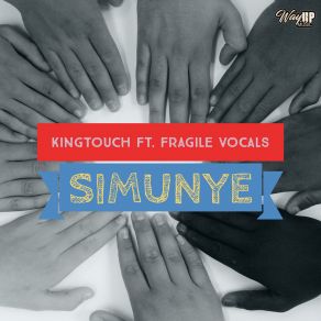 Download track Simunye (Vocal Mix) Fragile Vocals