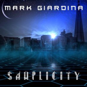 Download track Samplicity Mark Giardina