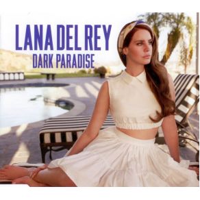 Download track Dark Paradise (Radio Mix) Lana Del Rey