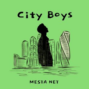 Download track City Boys (Speed Up Remix) MESTA NET