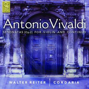 Download track 17. Violin Sonata Op. 2 No. 12 In A Minor RV 32: I. Preludio Largo Antonio Vivaldi
