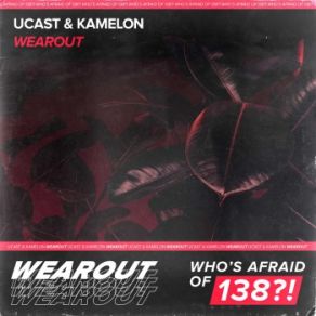 Download track Wearout UCast, Kamelon