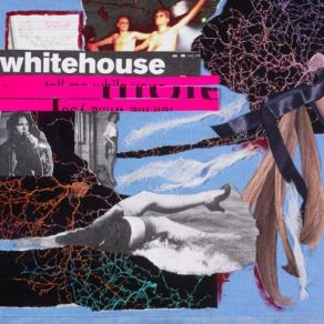 Download track Dyad The Whitehouse