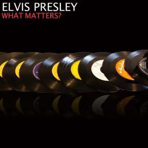 Download track (Now And Then There's) A Fool Such As I Elvis Presley