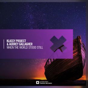 Download track When The World Stood Still (Extended Mix) Audrey Gallagher, Klassy Project