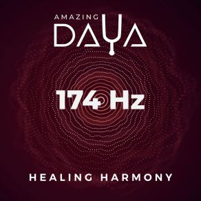 Download track 174 Hz Hurt Mender Amazing DAYA