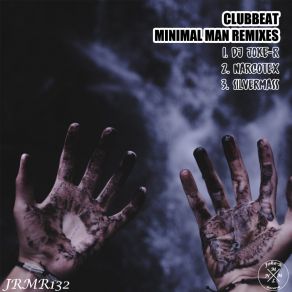 Download track Minimal Man (DJ Joke-R Remix) ClubbeatDJ Joke-R