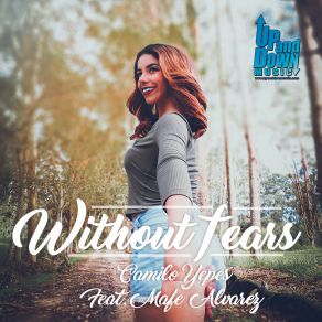 Download track Without Fears Camilo YepesMafe Álvarez