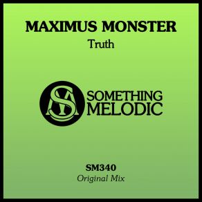 Download track Truth (Extended Mix) Maximus Monster