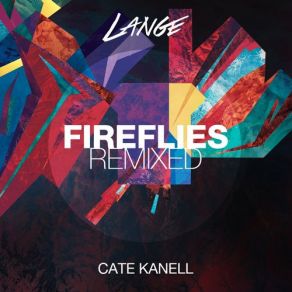 Download track Fireflies (Ronski Speed Remix) Lange, Cate Kanell