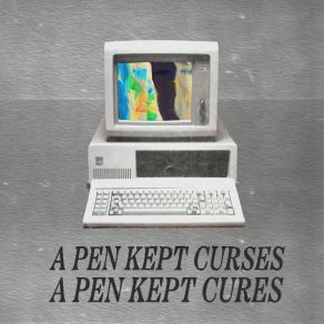 Download track Cures A Pen Kept Curses