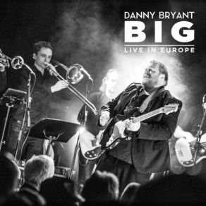 Download track On'the Rocks (Live) Danny Bryant