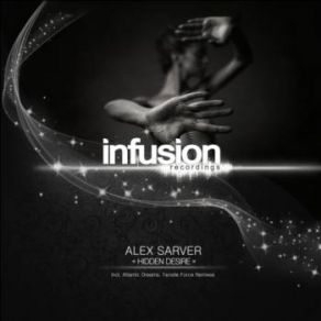 Download track Hidden Desire (Tensile Force Remix) Alex Sarver