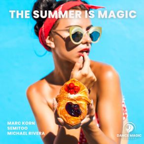 Download track The Summer Is Magic (Extended Mix) Michael Rivera