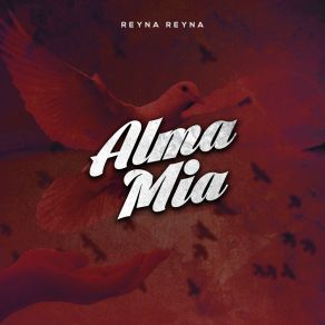 Download track Alma Mia Reyna Reyna