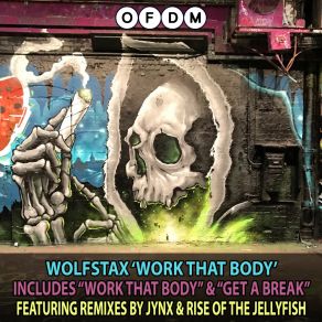 Download track Work That Body (JYNX's Booty Mix) Rise Of The Jellyfish