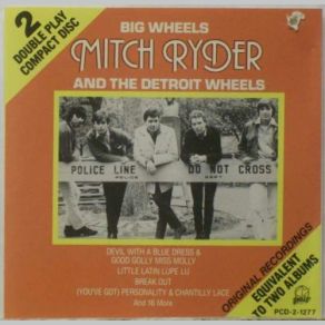 Download track Devil With A Blue Dress - Good Golly Miss Molly The Detroit Wheels, Mitch Ryder