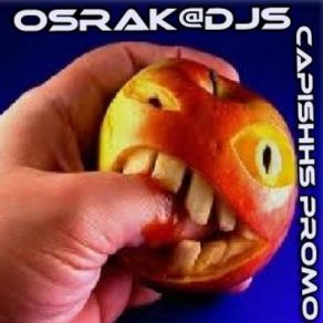 Download track Capishhs Promo Dj Osrak @ Djs Osrak @ Djs