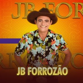 Download track Chama Na Catraca JB Forrozão