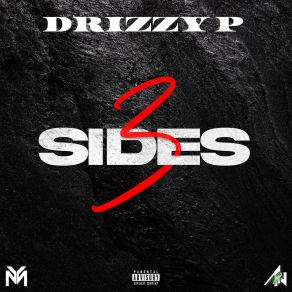 Download track My 1, Not 2 Drizzy P