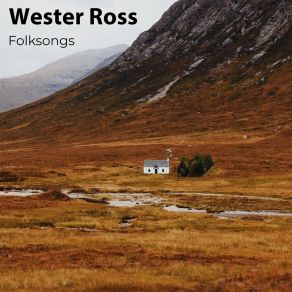 Download track Will Ye Go, Lassie, Go Wester Ross