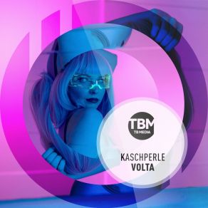 Download track Volta Kaschperle