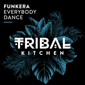 Download track Everybody Dance Funkera