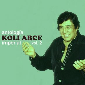 Download track Aquí La Tienes Koli Arce