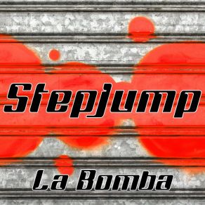 Download track La Bomba (Breakbeat Club Mix) Stepjump