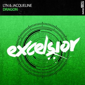 Download track Dragon (Extended Mix) LTN, Jacqueline