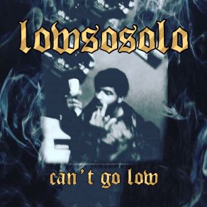 Download track Get Ya LowsosoloJay2swavey