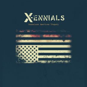 Download track Don't Break X-Ennials